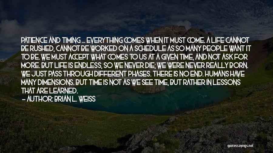 Accept Everything In Life Quotes By Brian L. Weiss