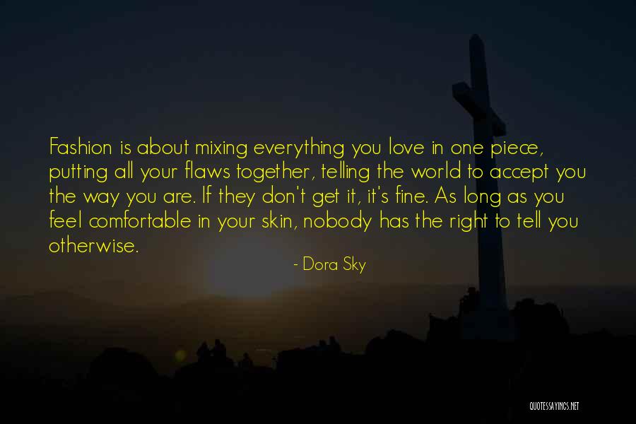 Accept Flaws Quotes By Dora Sky Accept Flaws Quotes By Dora Sky