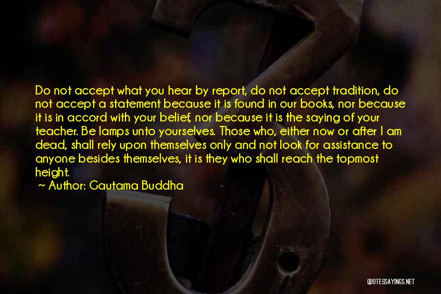 Accept For Who I Am Quotes By Gautama Buddha