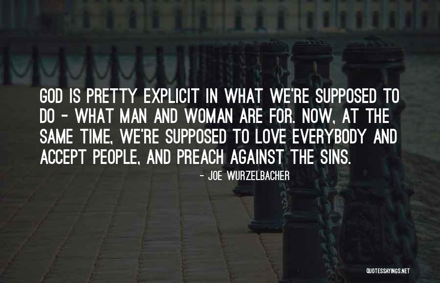 Accept Love Quotes By Joe Wurzelbacher Accept Love Quotes By Joe Wurzelbacher