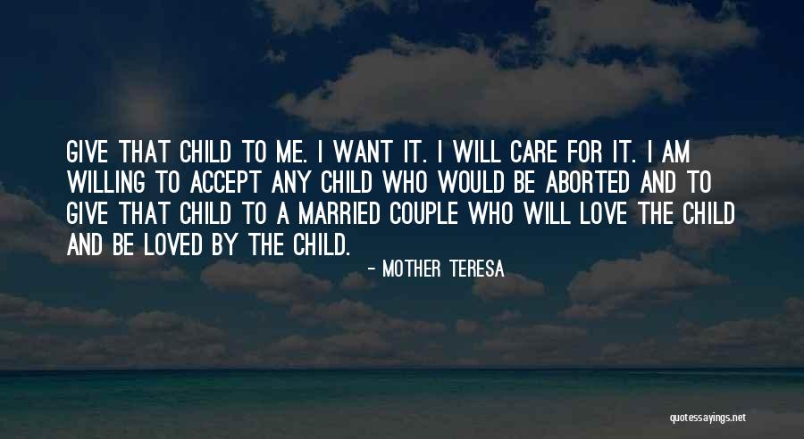 Accept Me For Who I Am Quotes By Mother Teresa