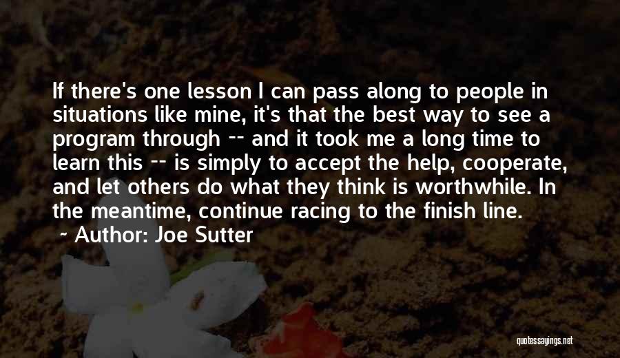 Accept Me The Way I'm Quotes By Joe Sutter