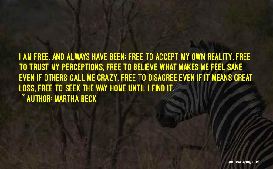 Accept Me The Way I'm Quotes By Martha Beck