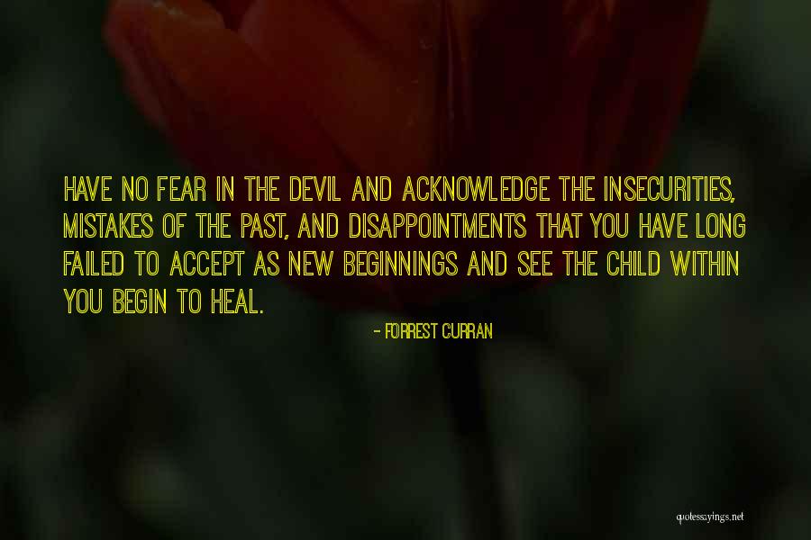 Accept Mistakes Quotes By Forrest Curran Accept Mistakes Quotes By Forrest Curran