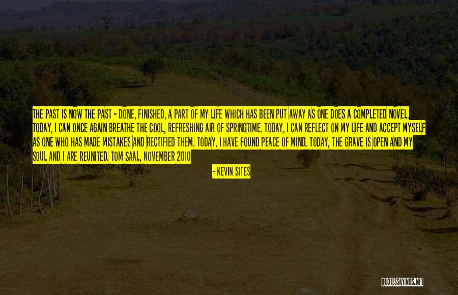 Accept Mistakes Quotes By Kevin Sites Accept Mistakes Quotes By Kevin Sites