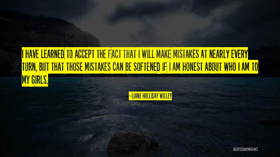 Accept Mistakes Quotes By Liane Holliday Willey Accept Mistakes Quotes By Liane Holliday Willey