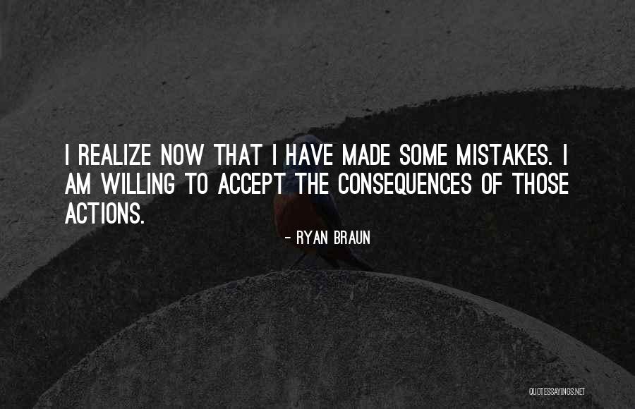 Accept Mistakes Quotes By Ryan Braun Accept Mistakes Quotes By Ryan Braun