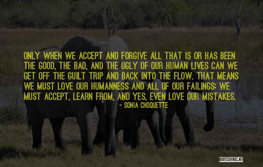 Accept Mistakes Quotes By Sonia Choquette Accept Mistakes Quotes By Sonia Choquette