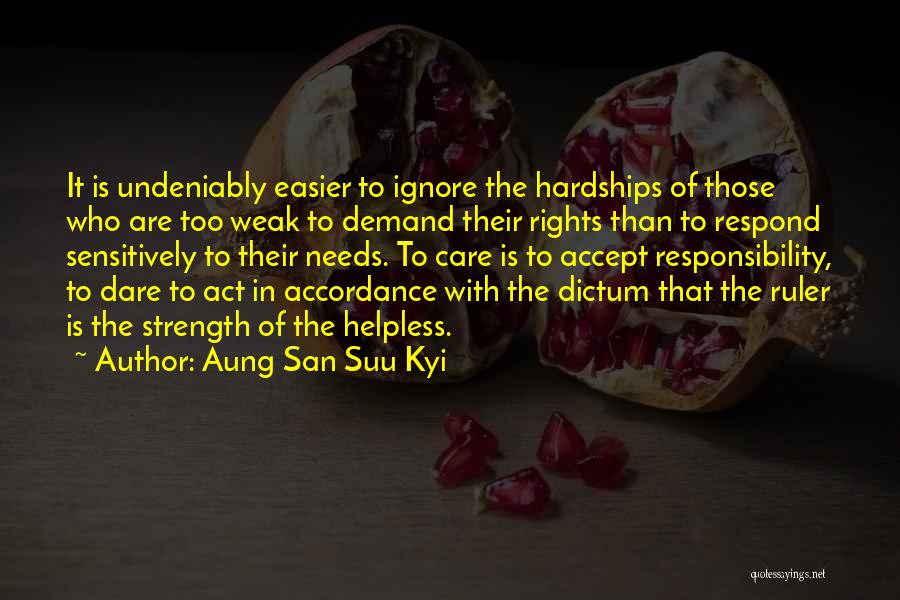 Accept Responsibility Quotes By Aung San Suu Kyi