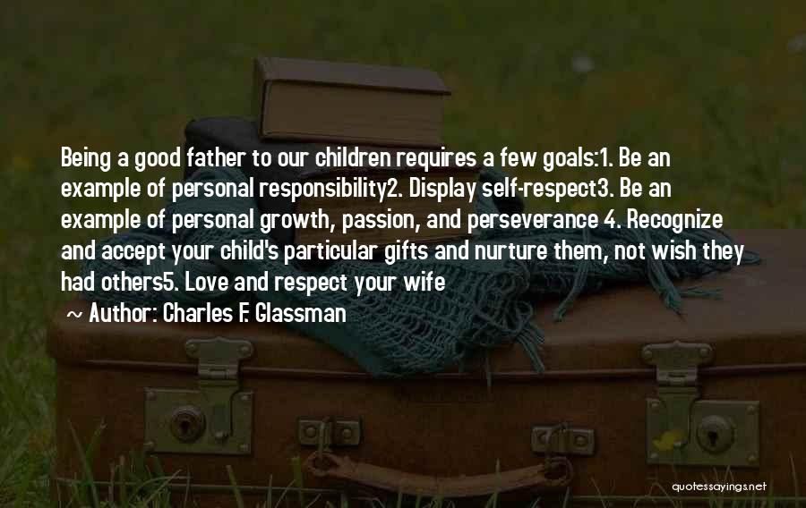 Accept Responsibility Quotes By Charles F. Glassman