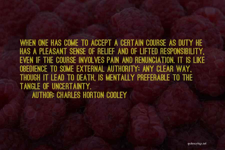 Accept Responsibility Quotes By Charles Horton Cooley