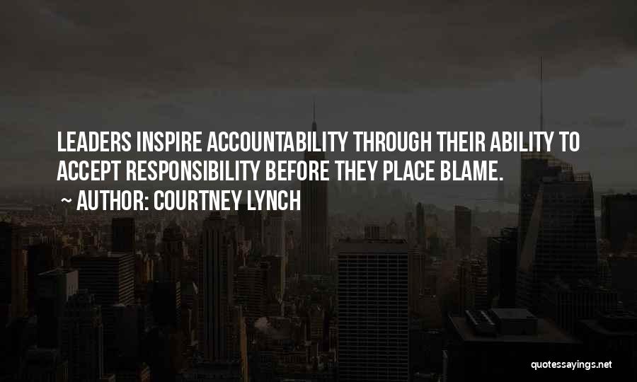 Accept Responsibility Quotes By Courtney Lynch