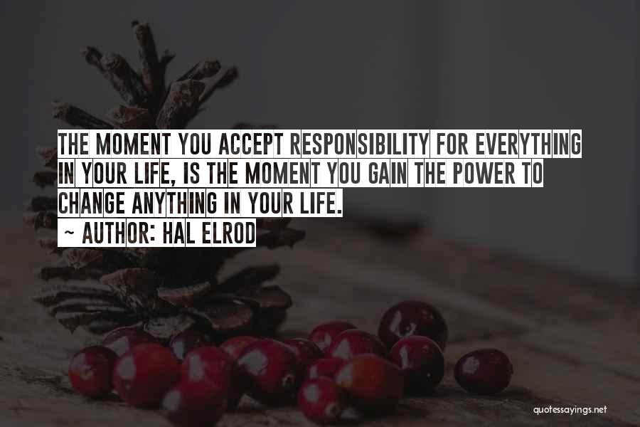 Accept Responsibility Quotes By Hal Elrod