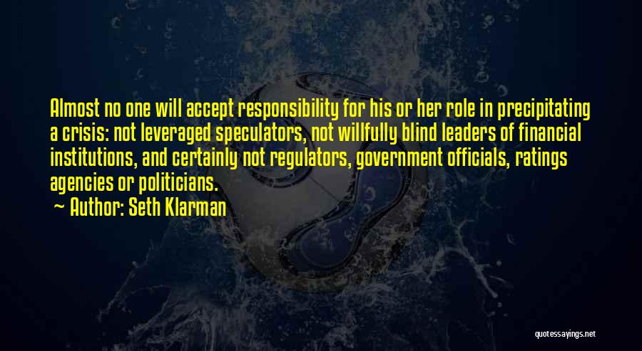 Accept Responsibility Quotes By Seth Klarman