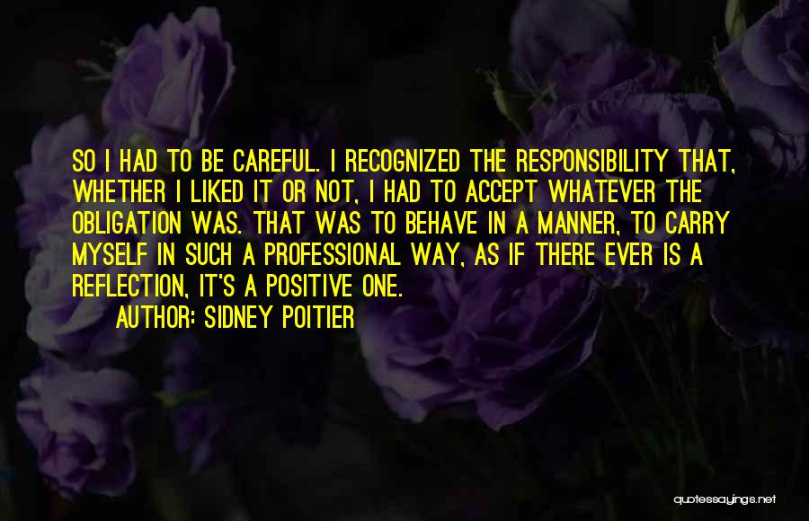 Accept Responsibility Quotes By Sidney Poitier