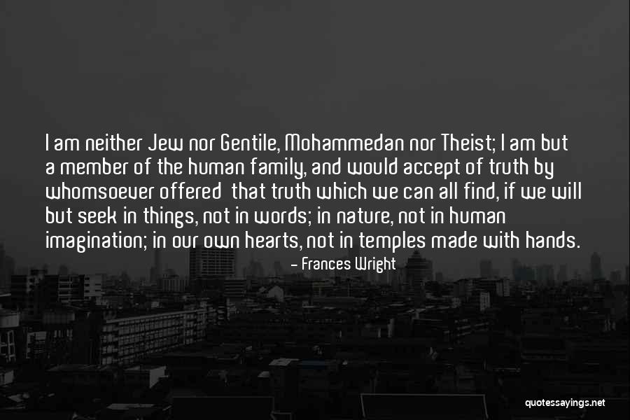 Accept The Truth Quotes By Frances Wright Accept The Truth Quotes By Frances Wright