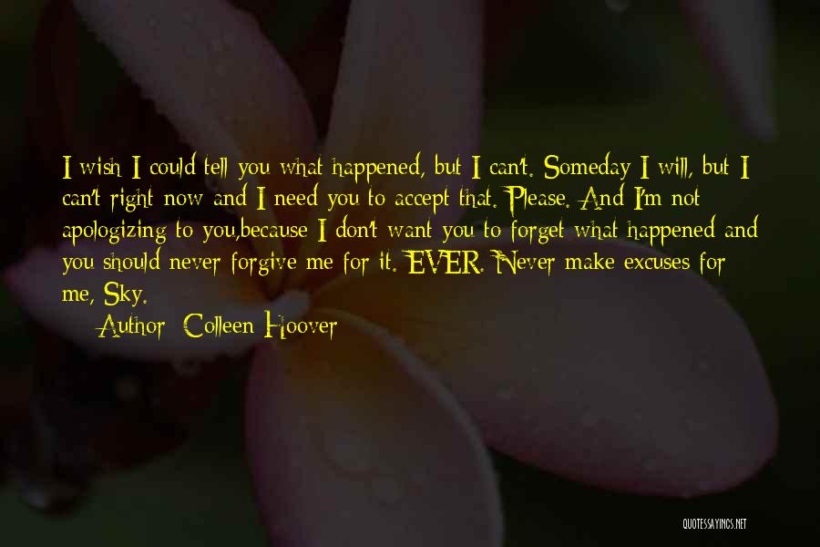 Accept What Happened Quotes By Colleen Hoover