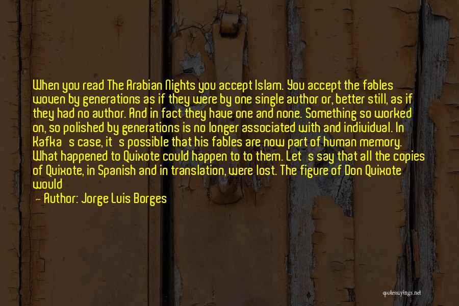 Accept What Happened Quotes By Jorge Luis Borges