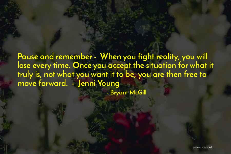 Accept What It Is And Move On Quotes By Bryant McGill Accept What It Is And Move On Quotes By Bryant McGill