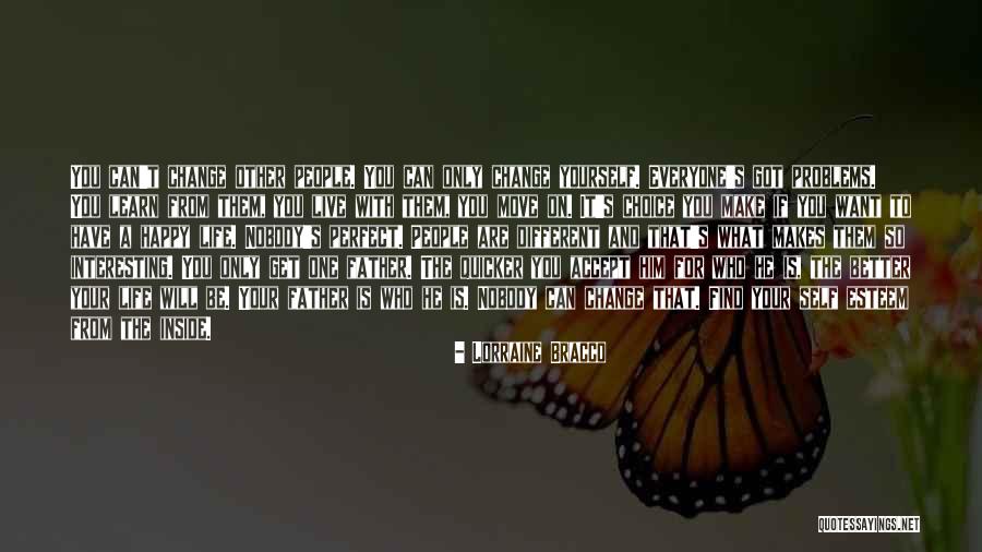 Accept What It Is And Move On Quotes By Lorraine Bracco Accept What It Is And Move On Quotes By Lorraine Bracco