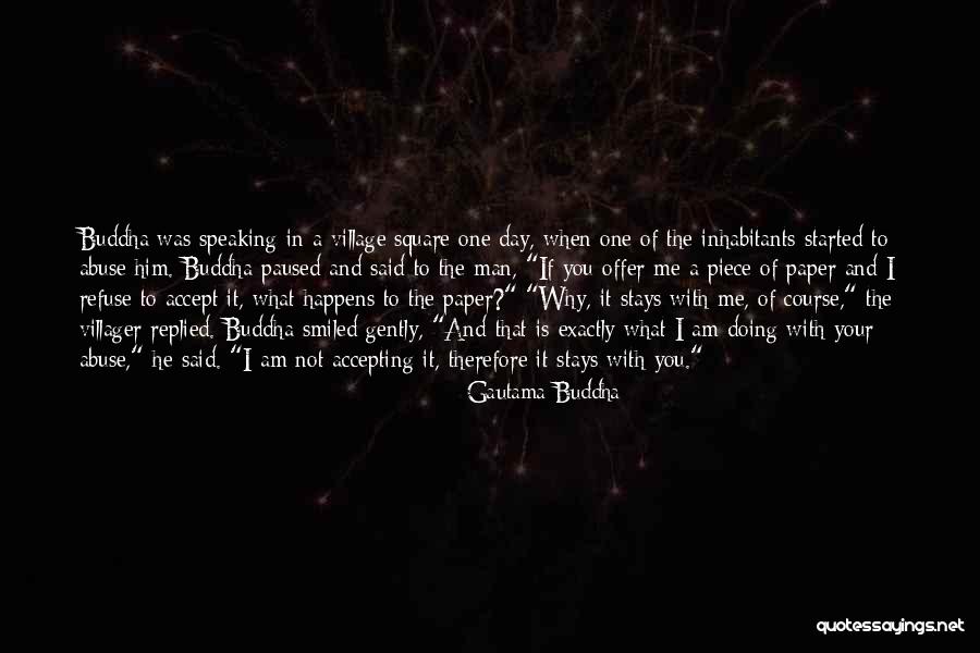 Accept What It Is Quotes By Gautama Buddha