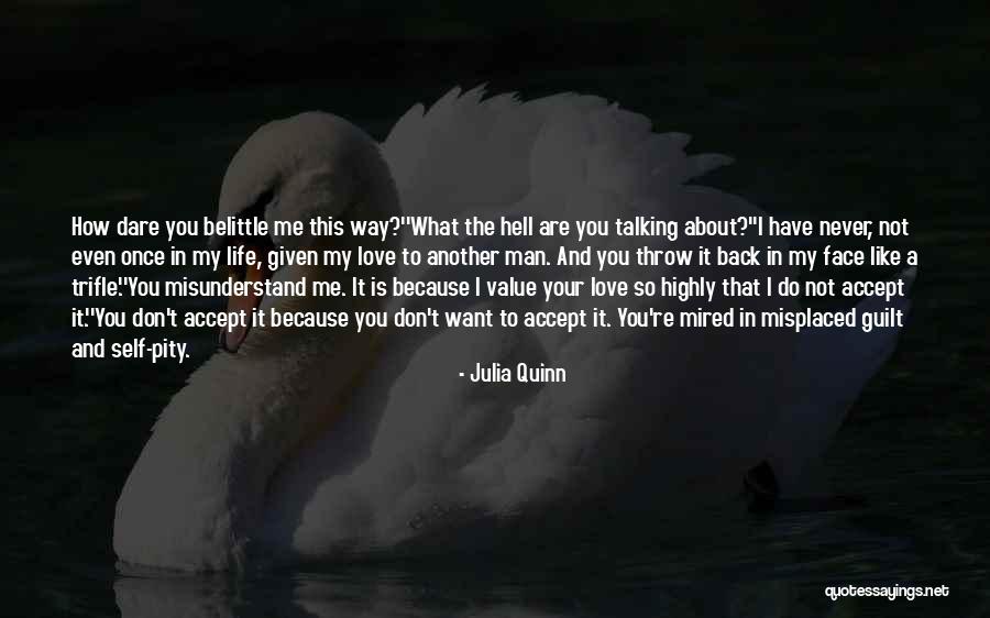 Accept What It Is Quotes By Julia Quinn