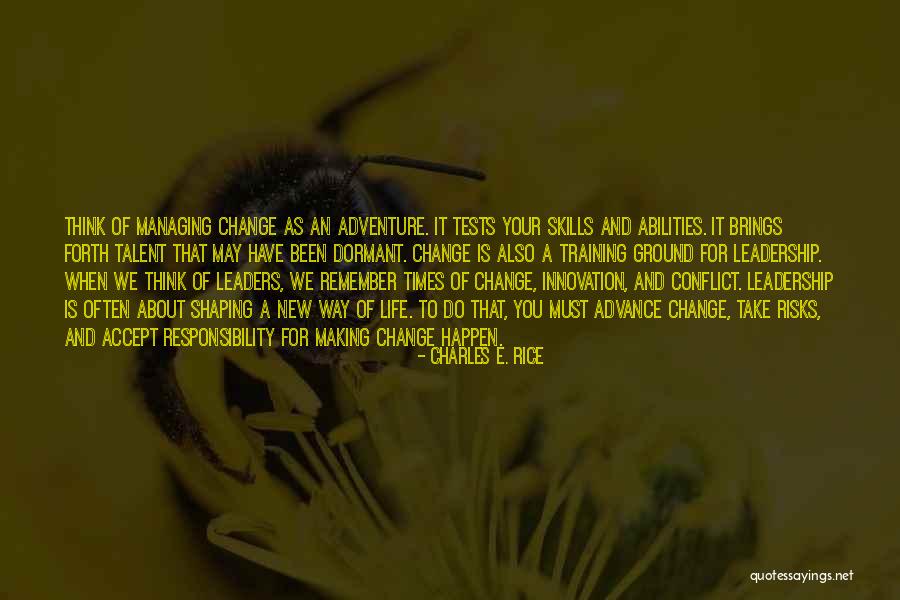 Accept What You Cannot Change Quotes By Charles E. Rice Accept What You Cannot Change Quotes By Charles E. Rice