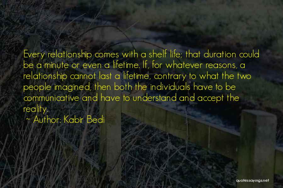 Accept Whatever Comes Quotes By Kabir Bedi