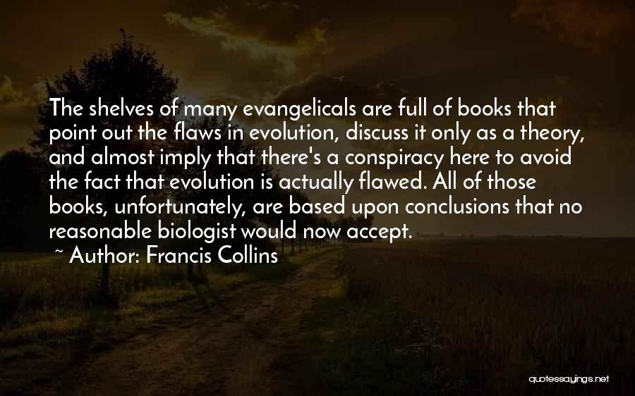 Accept Your Flaws Quotes By Francis Collins