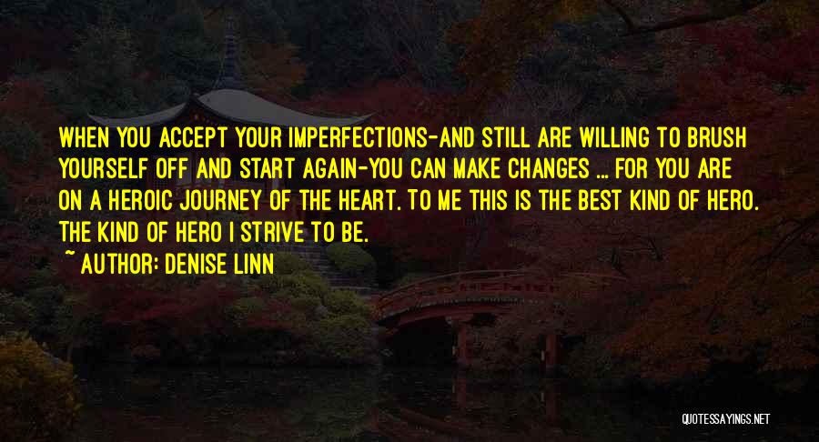 Accept Your Imperfections Quotes By Denise Linn