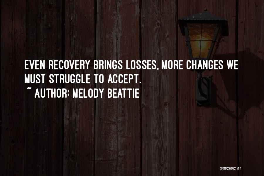 Accept Your Losses Quotes By Melody Beattie