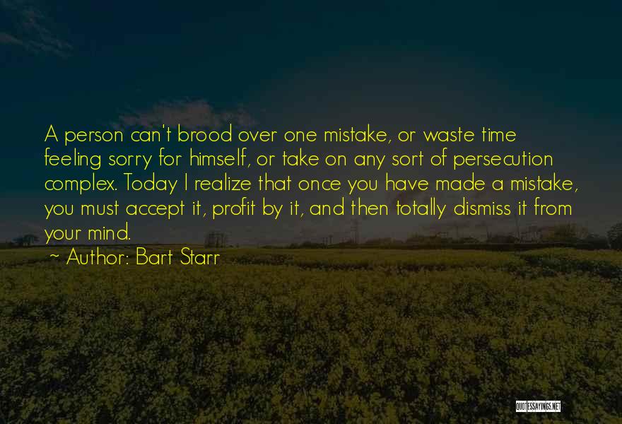 Accept Your Mistake Quotes By Bart Starr