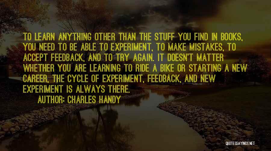 Accept Your Mistake Quotes By Charles Handy