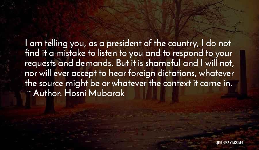 Accept Your Mistake Quotes By Hosni Mubarak