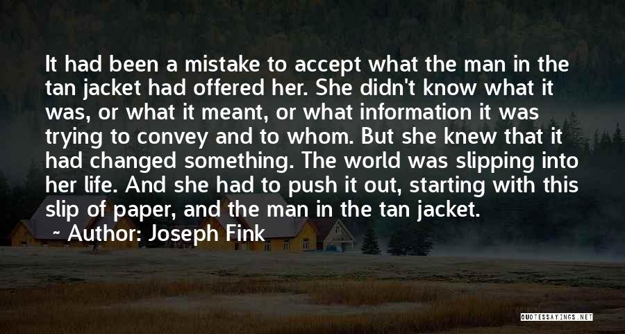 Accept Your Mistake Quotes By Joseph Fink