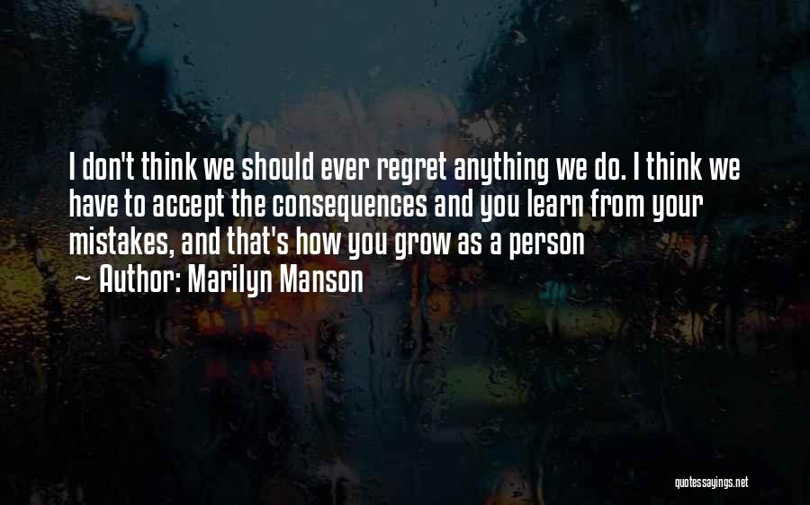Accept Your Mistake Quotes By Marilyn Manson