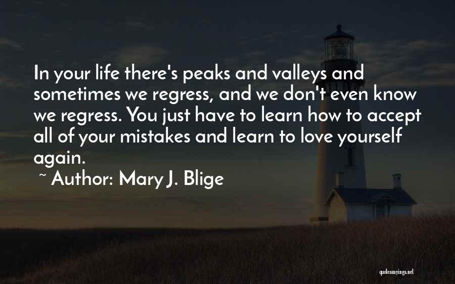 Accept Your Mistake Quotes By Mary J. Blige