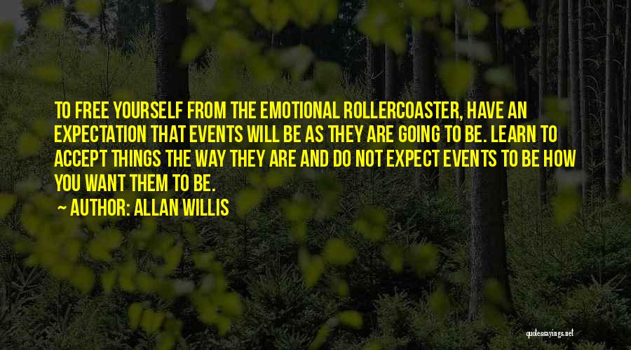 Accept Yourself As You Are Quotes By Allan Willis