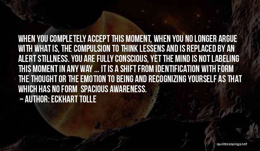 Accept Yourself As You Are Quotes By Eckhart Tolle