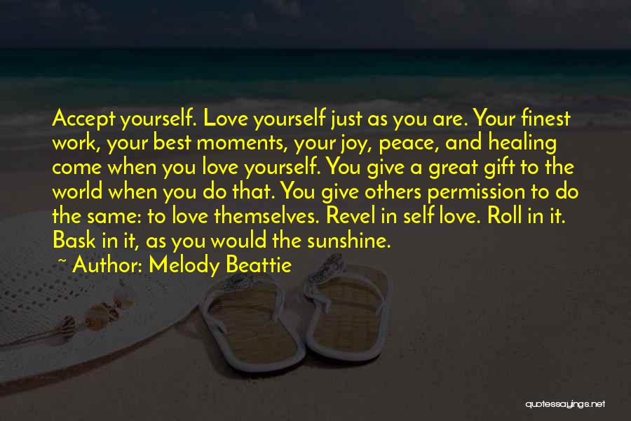 Accept Yourself As You Are Quotes By Melody Beattie