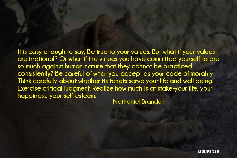 Accept Yourself As You Are Quotes By Nathaniel Branden Accept Yourself As You Are Quotes By Nathaniel Branden