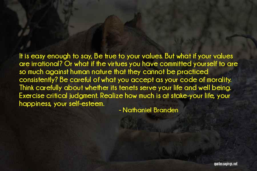 Accept Yourself As You Are Quotes By Nathaniel Branden