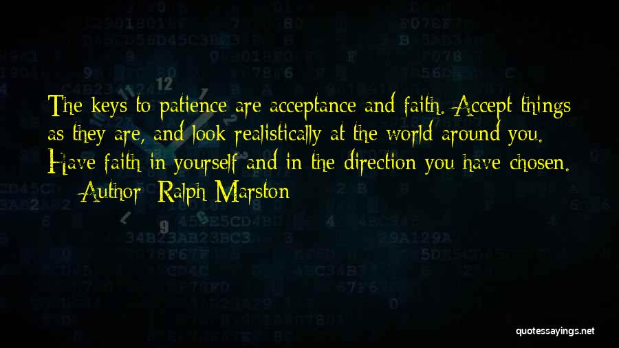 Accept Yourself As You Are Quotes By Ralph Marston