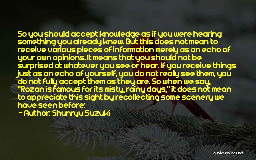 Accept Yourself As You Are Quotes By Shunryu Suzuki