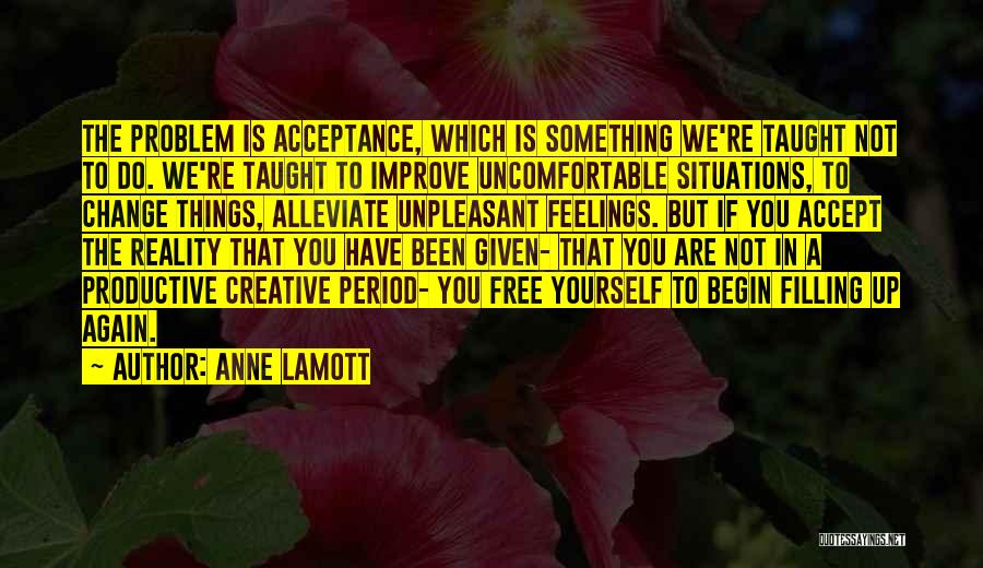 Accept Yourself Quotes By Anne Lamott