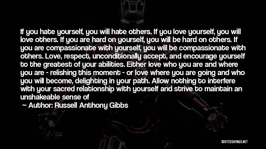 Accept Yourself Quotes By Russell Anthony Gibbs