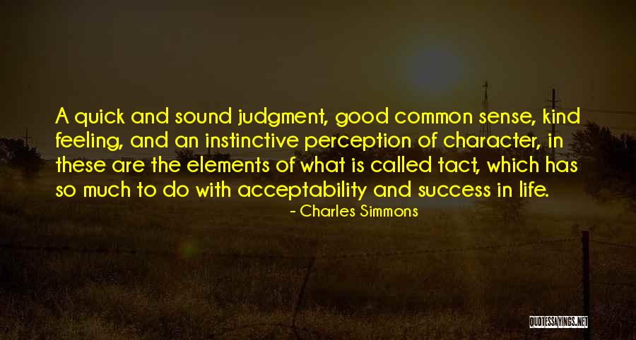 Acceptability Quotes By Charles Simmons Acceptability Quotes By Charles Simmons