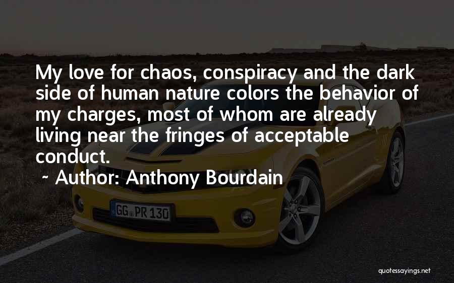 Acceptable Behavior Quotes By Anthony Bourdain