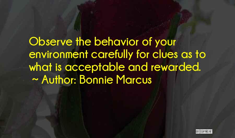 Acceptable Behavior Quotes By Bonnie Marcus