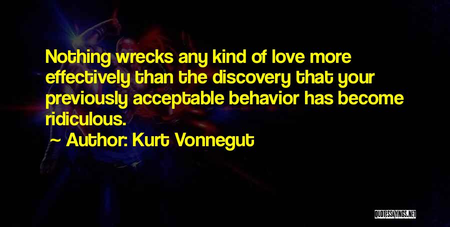 Acceptable Behavior Quotes By Kurt Vonnegut